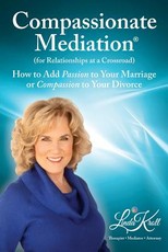 Compassionate Mediation For Relationships at a Crossroad