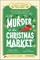 Murder at the Christmas Market: Book 5