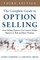 The Complete Guide to Option Selling