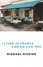 I Lived in France and So Can You