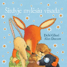 ŠIRDYJE MYLĖSIU VISADA: nuostabiai iliustruotas šiltas ir jautrus pasakojimas