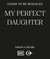 My Perfect Daughter
