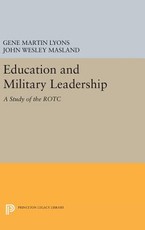 Education and Military Leadership. a Study of the Rotc