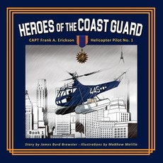 Captain Frank A. Erickson, USCG
