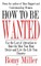How To Be Wanted