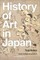 The History of Art in Japan