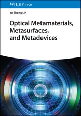 Optical Metamaterials, Metasurfaces, and Metadevices