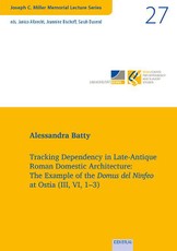 Tracking Dependency in Late-Antique Roman Domestic Architecture: