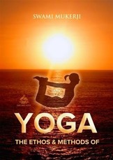 Ethos and Methods of Yoga