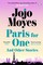 Paris for One and Other Stories