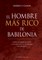 El Hombre Mas Rico de Babilonia