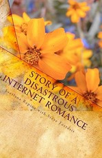 Story of a Disastrous Internet Romance