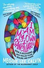 I Am My Own Sanctuary