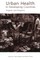Urban Health in Developing Countries