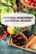 Emotional Nourishment and Sensual Delights