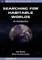 Searching for Habitable Worlds
