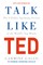 Talk Like TED