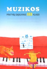 Muzikos pratybų sąsiuvinis III klasei