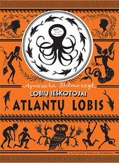 Lobių ieškotojai. Atlantų lobis (2)