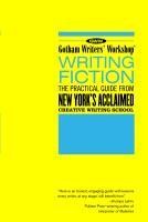 Gotham Writers' Workshop: Writing Fiction