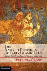 Nativist Prophets of Early Islamic Iran