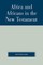 Africa and Africans in the New Testament