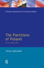 Lukowski, J: Partitions of Poland 1772, 1793, 1795