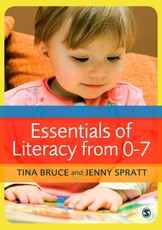 Bruce, T: Essentials of Literacy from 0-7