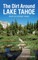 The Dirt Around Lake Tahoe