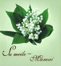 Su meile - Mamai