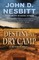Destiny at Dry Camp