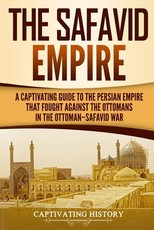 The Safavid Empire