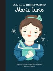 Mažų žmonių DIDELĖS SVAJONĖS: Marie Curie