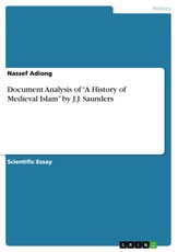 Document Analysis of "A History of Medieval Islam" by J.J. Saunders
