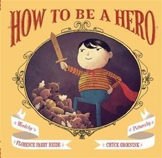 How to Be a Hero