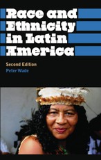 Race and Ethnicity in Latin America