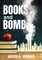 Books and Bombs