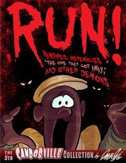 RUN! Vampires, Werewolves, The One That Got Away, And Other Demons