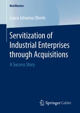 Servitization of Industrial Enterprises through Acquisitions