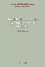 Torah in the Messianic Age and/or the Age to Come