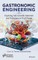 Edible Architecture: Exploring New Trends in Self-Assembly Materials for Food