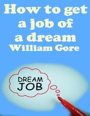 How to Get a Job of a Dream