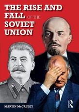 Mccauley, M: Rise and Fall of the Soviet Union