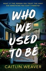 Who We Used to Be