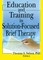 Nelson, T: Education and Training in Solution-Focused Brief