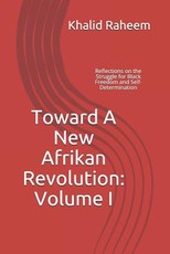 Toward A New Afrikan Revolution