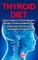 Thyroid Diet