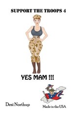 Support the Troops 4 - Yes Mam!