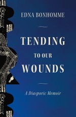 Tending to Our Wounds