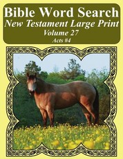 Bible Word Search New Testament Large Print Volume 27